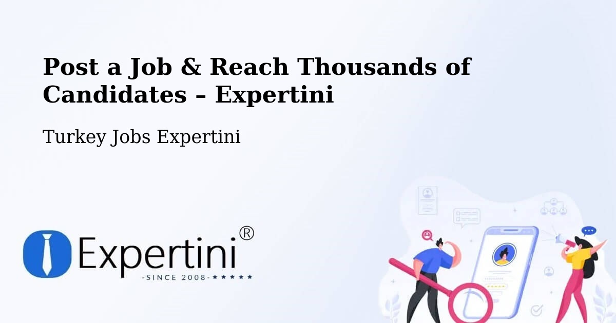 Post a Job in Kulp – Hire the Right Talent - Kulp, Turkey Jobs Expertini