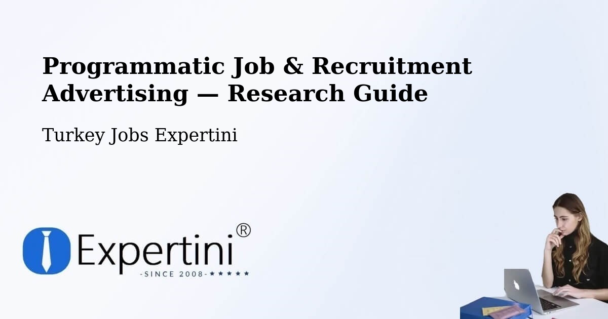 Programmatic Job & Recruitment Advertising — Research Guide – Kulp