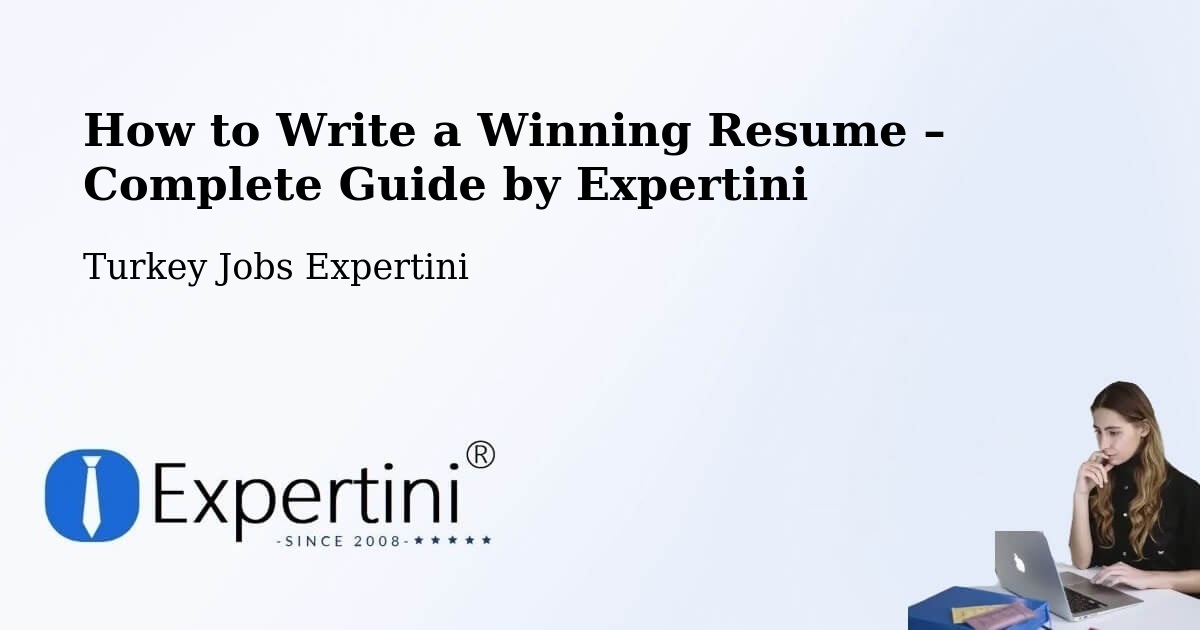 Resume Writing Guide for Job Seekers – Kulp - Kulp, Turkey Jobs Expertini