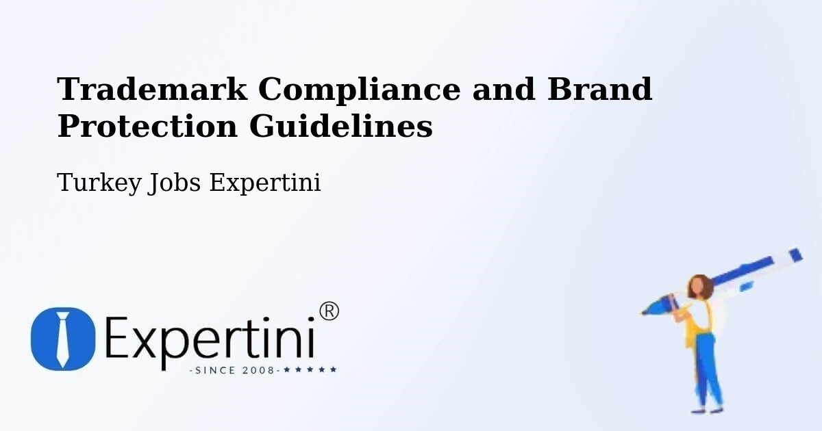 Trademark & Brand Protection Guidelines – Kulp - Turkey Jobs Expertini